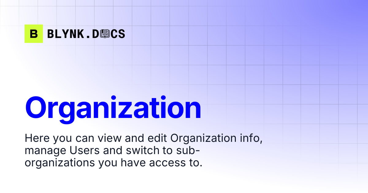 Organization | Blynk Documentation